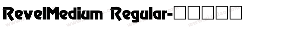 RevelMedium Regular字体转换